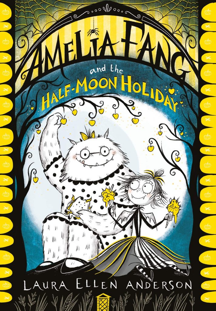 Amelia Fang and the Half-Moon Holiday