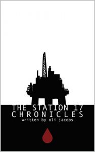 The Station 17 Chronicles